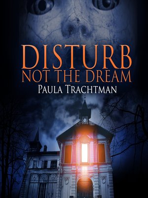 cover image of Disturb Not the Dream